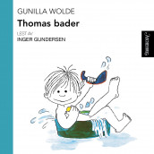 Thomas bader av Gunilla Wolde (Nedlastbar lydbok)