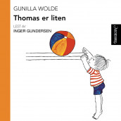 Thomas er liten av Gunilla Wolde (Nedlastbar lydbok)