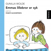 Emmas lillebror er syk av Gunilla Wolde (Nedlastbar lydbok)