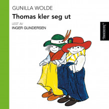 Thomas kler seg ut av Gunilla Wolde (Nedlastbar lydbok)