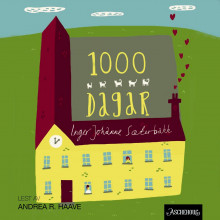 1000 dagar av Inger Johanne Sæterbakk (Nedlastbar lydbok)