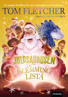 Julosaurusen og slemminglista av Tom Fletcher (Innbundet)