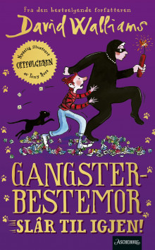 Gangster-bestemor slår til igjen! av David Walliams (Ebok)