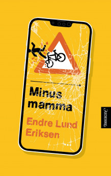 Minus mamma av Endre Lund Eriksen (Innbundet)