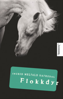 Flokkdyr av Ingrid Melfald Hafredal (Innbundet)