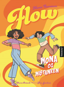 Mona og mistanken av Mona Berntsen og Maren Ørstavik (Innbundet)