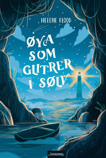 Øya som glitrer i sølv av Helene Flood (Innbundet)