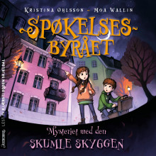 Mysteriet med den skumle skyggen av Kristina Ohlsson (Nedlastbar lydbok)