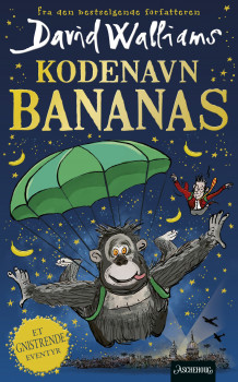 Kodenavn Bananas av David Walliams (Heftet)