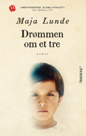Drømmen om et tre av Maja Lunde (Heftet)
