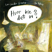 Hvor ble det av? av Lars Joachim Grimstad (Innbundet)