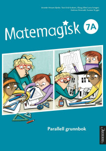 Matemagisk 7A av Annette Hessen Bjerke, Olaug Ellen Lona Svingen, Andreas Hernvald og Gunnar Kryger (Fleksibind)
