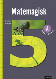 Matemagisk 5A av Kristina Markussen Raen, Asbjørn Lerø Kongsnes, Hedda Louise Lang-Ree og Gaute Nyhus (Heftet)