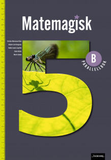 Matemagisk 5B av Kristina Markussen Raen, Asbjørn Lerø Kongsnes, Hedda Louise Lang-Ree, Gaute Nyhus og Martin Sørdal (Heftet)