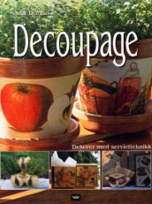 Decoupage av Ann Dahlin (Heftet)