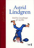 Emil fra Lønneberget gir seg ikke av Astrid Lindgren (Innbundet)