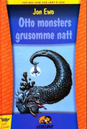 Otto monsters grusomme natt av Jon Ewo (Innbundet)
