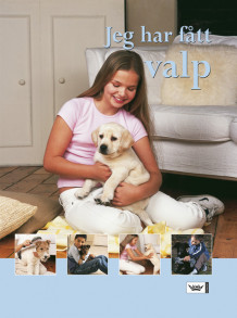 Jeg har fått valp av Kim Dennis-Bryan (Innbundet)