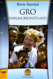 Gro Harlem Brundtland av Bente Roestad (Innbundet)