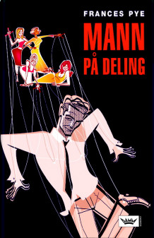 Mann på deling av Frances Pye (Innbundet)