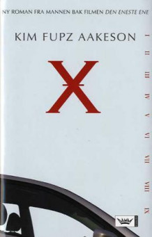 X av Kim Fupz Aakeson (Innbundet)