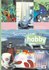 Sommerhobby av Maria Løfstedt og Pálla Másdóttir (Innbundet)