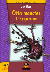 Otto monster blir superslem av Jon Ewo (Innbundet)