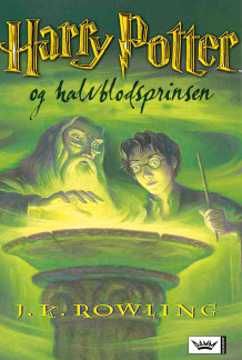 Harry Potter og Halvblodsprinsen av J.K. Rowling (Innbundet)