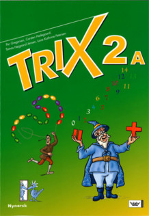 Trix 2A Elevbok nyn av Per Gregersen, Carsten Hedegaard, Tomas Højgaard Jensen og Lone Kathrine Petersen (Heftet)