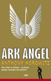 Ark angel av Anthony Horowitz (Heftet)
