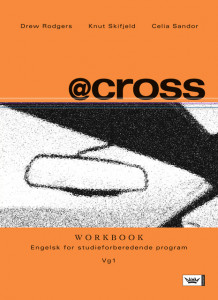 @cross Vg1 Workbook Nynorsk av Drew Rodgers, Celia Suzanna Sandor og Knut Inge Skifjeld (Heftet)
