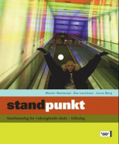 Standpunkt (2006) av Jorun Berg, Åse Lauritzen og Martin Westersjø (Heftet)