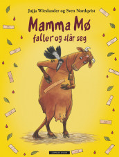 Mamma Mø faller og slår seg av Jujja Wieslander (Innbundet)