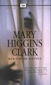 Min tid er natten av Mary Higgins Clark (Heftet)