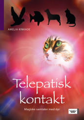 Telepatisk kontakt av Amelia Kinkade (Innbundet)