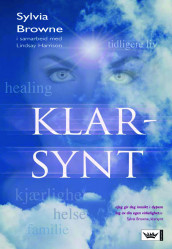 Klarsynt av Sylvia Browne og Lindsay Harrison (Innbundet)