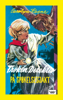 Frøken Detektiv Klassiker 2: Frøken Detektiv på spøkelsesjakt av Carolyn Keene (Innbundet)