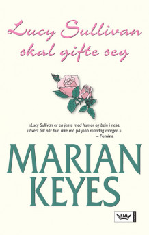 Lucy Sullivan skal gifte seg av Marian Keyes (Innbundet)