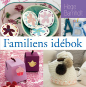 Familiens idébok av Hege Barnholt (Innbundet)