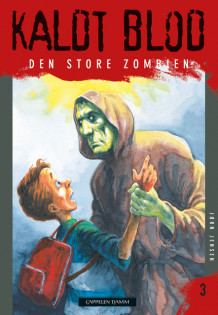 Kaldt blod 3 - Den store zombien av Jørn Jensen (Heftet)