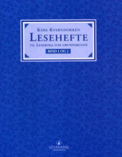 Leseboka for grunnskolen. Bd. 1 og 2 av Kåre Kverndokken (Heftet)