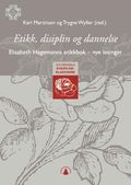 Etikk, disiplin og dannelse av Elisabeth Hagemann (Heftet)