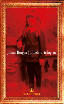 Lillelord-trilogien av Johan Borgen (Heftet)