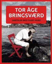 Samtaler med svart hund av Tor Åge Bringsværd (Heftet)
