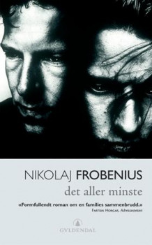 Det aller minste av Nikolaj Frobenius (Heftet)