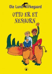 Otto er et neshorn av Ole Lund Kirkegaard (Innbundet)