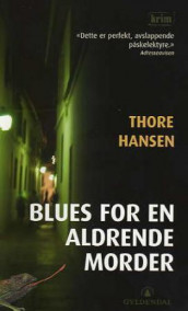 Blues for en aldrende morder av Thore Hansen (Heftet)