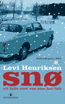 Snø vil falle over snø som har falt av Levi Henriksen (Heftet)
