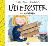 Lillesøster og kaninen av Kari Grossmann (Innbundet)