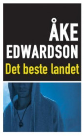 Det beste landet av Åke Edwardson (Innbundet)